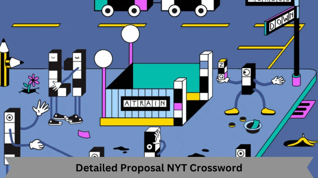 Detailed Proposal NYT Crossword