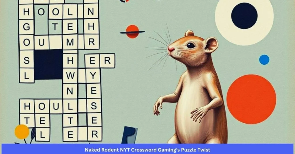 Naked Rodent NYT Crossword